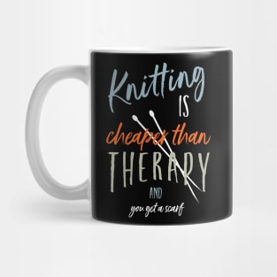 Knitting is Cheaper Than Therapy and You Get a Scarf Mug